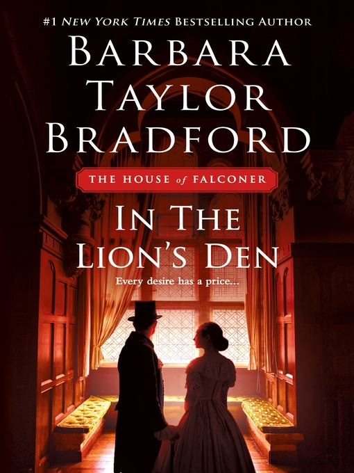 Title details for In the Lion's Den by Barbara Taylor Bradford - Wait list